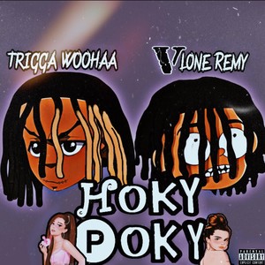 Hoky Poky (feat. Vlone Remy) [Explicit]