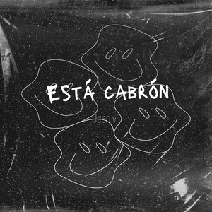 Está cabrón