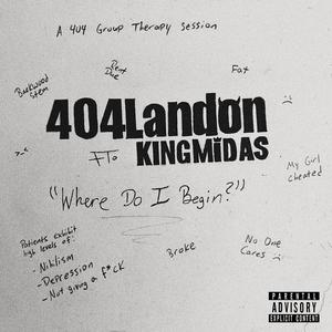Where Do I Begin? (feat. Kingmidas) (Explicit)