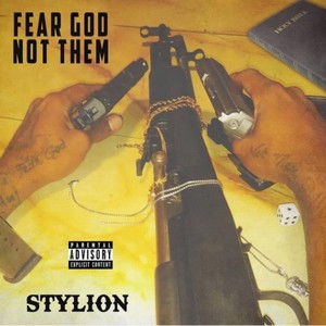 Fear God Not Them (Explicit)