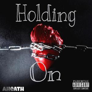 Holding On