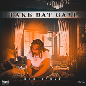 Take Dat Call (Explicit)