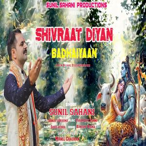 SHIVRAAT DIYAN BADHAIYAAN (Explicit)