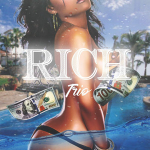 Rich (Explicit)