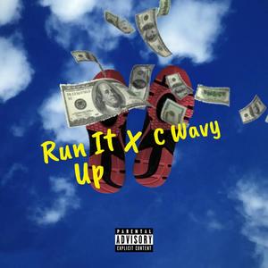 Run It Up (Explicit)