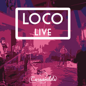 Loco (Live)