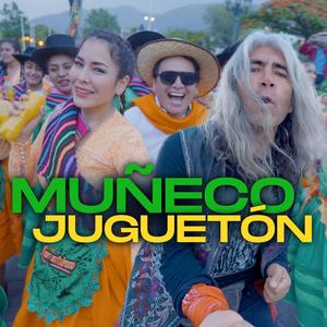 Muñeco Juguetón (feat. Fredy Ortiz & Comparsa Lamarina)