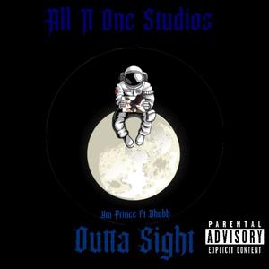 Outta Sight (feat. Bhubb) (Explicit)