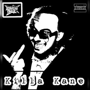 Killa Kane (Explicit)