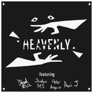 Heavenly (feat. Jordan MS, Peter Anguria & Auri J) (Explicit)