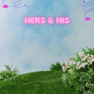 Hers & His