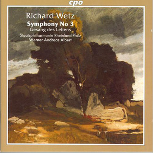 WETZ: Symphony No. 3 / Gesang des Lebens