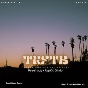 TGFTB (with Rapkid giddo)