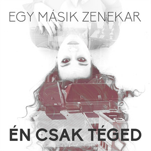 Én csak téged