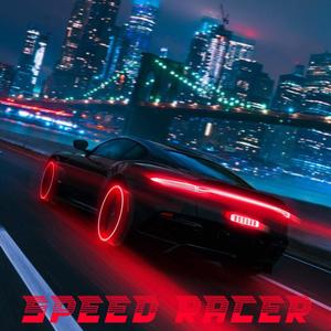 Speed Racer (Explicit)