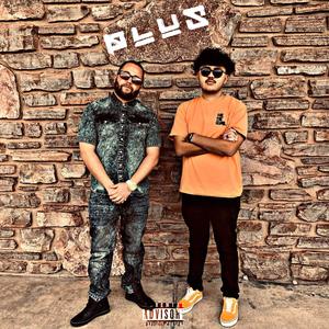 Plus (feat. Kendel Jacob) [Explicit]