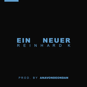 Ein Neuer (Explicit)