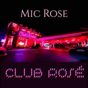 Club Rose (Explicit)