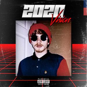 2020 Vision (Explicit)