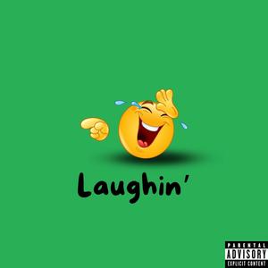 Laughing (Explicit)