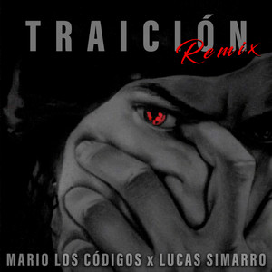 Traición (Remix) [Explicit]