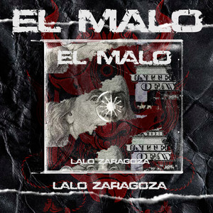 El Malo (Explicit)