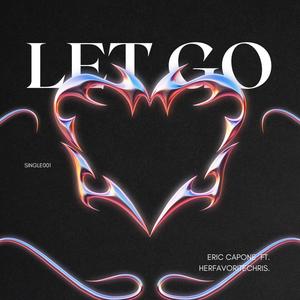 Let Go (feat. HERFAVORITECHRIS)