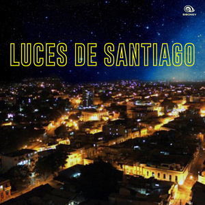 Luces de Santiago (Remasterizado)