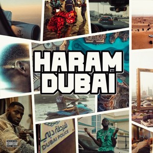 Haram Dubai (Explicit)