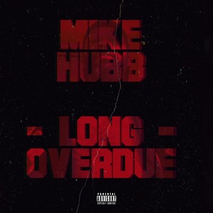 Long Overdue (Explicit)