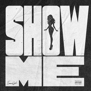 Show Me Freestyle (Explicit)