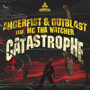 Catastrophe (Official Dominator Anthem)