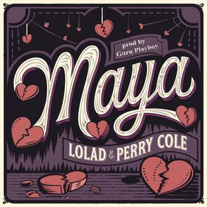 MAYA (feat. PERRY COLE)