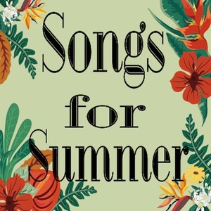 Songs for Summer