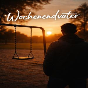 Wochenendvater (Live)