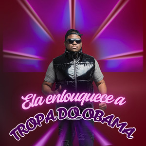 Ela Enlouquece a Tropa do Obama (Explicit)