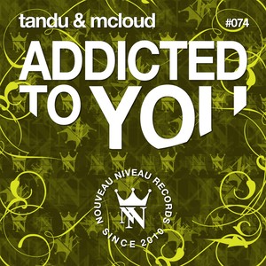 Addicted to You (High Addiction Remix)