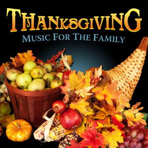 Thanksgiving! Music for the Family