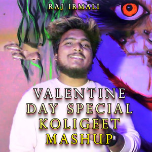 Valentine Day Special Koligeet Mashup