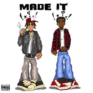 MADE iT (feat. Lil Xelly) [Explicit]