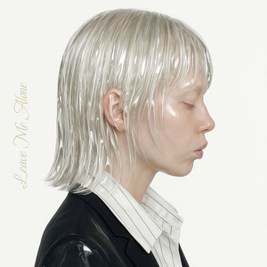 Leave Me Alone (Explicit)