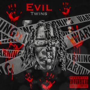 Evil Twins (Explicit)