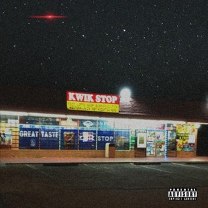 Kwik Stop (Explicit)