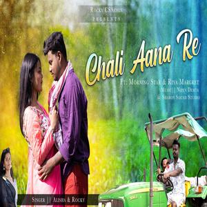 Chali Aana Re (Nagpuri Song) (feat. Alisha Minz)