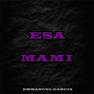 Esa Mami (Explicit)