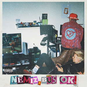 Nemīz, būs OK! (Explicit)