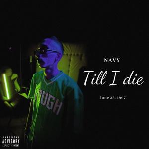 Till I die (Explicit)