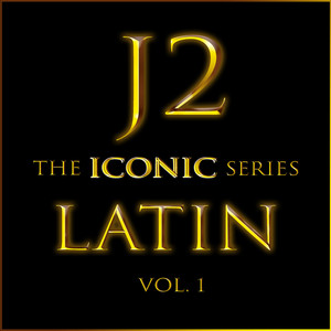 J2 the Iconic Series Latin, Vol 1