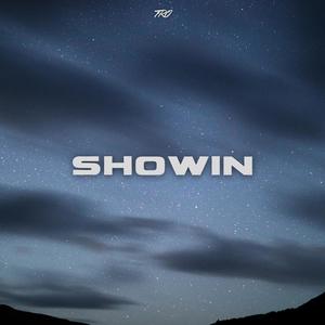 Showin' (Explicit)