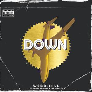 Down(feat. Daniel Raymxnd & The Real CEO) (Explicit)